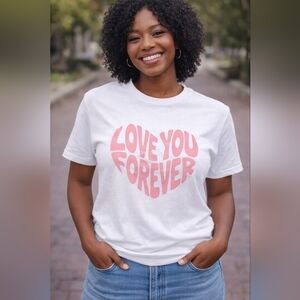 White t-shirt/blue Or Pink heart graphic with 'Love You Forever' text. S,M, Or L